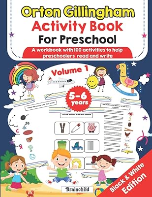 Orton Gillingham Activity Book For Preschool. A workbook with 100 activities to help preschoolers read and write. Black and White Edition. Volume 1. Years 5-6