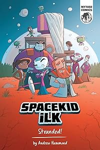 Spacekid iLK: Stranded!