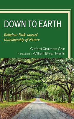 Down to Earth: Religious Paths toward Custodianship of Nature