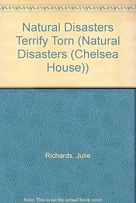 Terrifying Tornadoes (Natural Disasters)