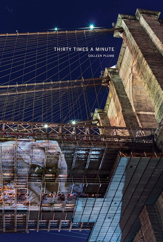 Colleen Plumb: Thirty Times a Minute by Marc Bekoff