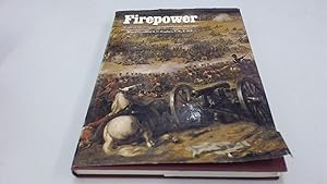 Firepower ; weapons effectiveness on the battlefield, 1630-1850 by B. P Hughes