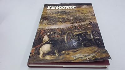 Firepower ; weapons effectiveness on the battlefield, 1630-1850