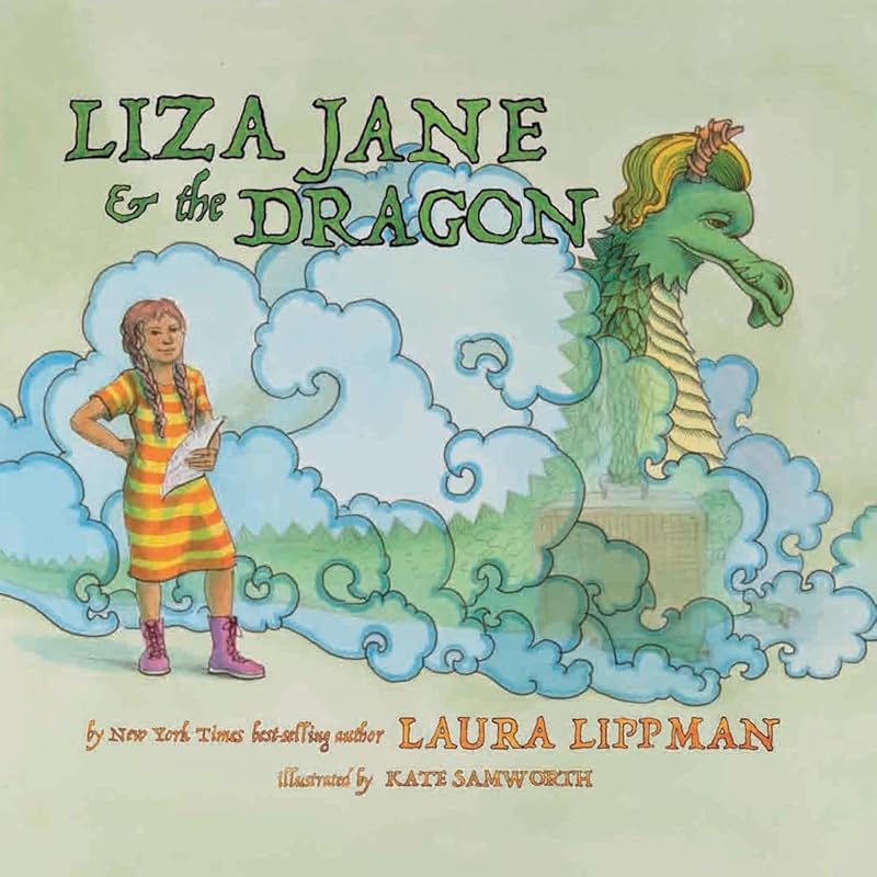 Liza Jane & the Dragon by Laura Lippman