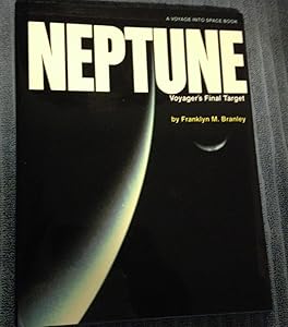Neptune: Voyager's Final Target (Voyage into Space Book)