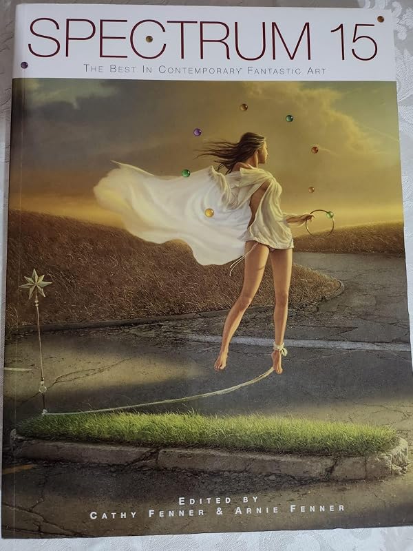 Spectrum 15: The Best in Contemporary Fantastic Art by Cathy Fenner