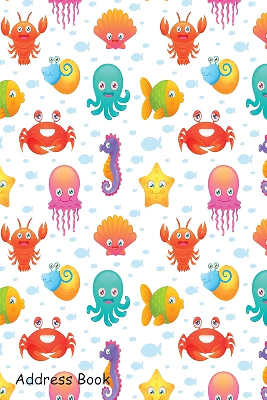 Address Book: For Contacts, Addresses, Phone, Email, Note,Emergency Contacts,Alphabetical Index With Cute sea animals by Shamrock Logbook