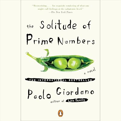 The Solitude of Prime Numbers: A Novel
