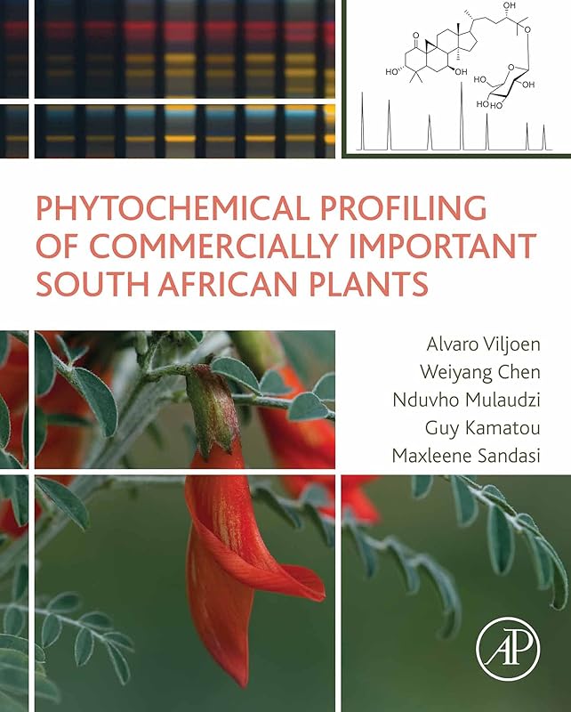 Phytochemical Profiling of Commercially Important South African Plants by Alvaro Viljoen