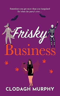Frisky Business: A funny, feel-good holiday romance