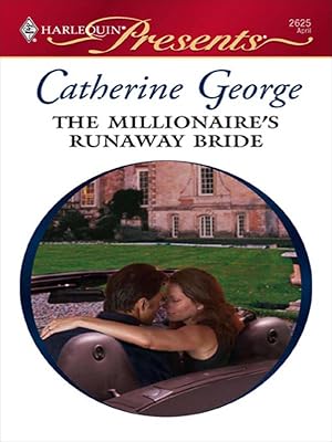 The Millionaire's Runaway Bride (Dinner at 8)