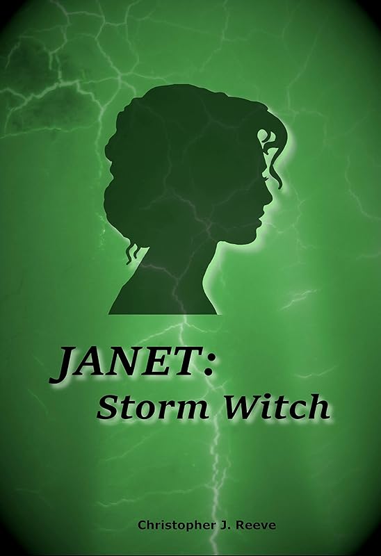 JANET: Storm Witch by Christopher Reeve