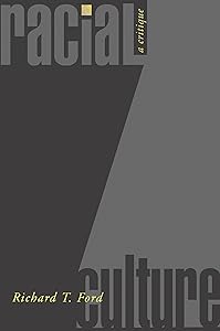 Racial Culture: A Critique