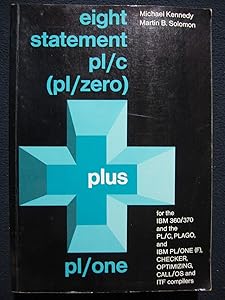 Eight statement PL/C (PL/ZERO) plus PL/ONE (Automatic Computation)