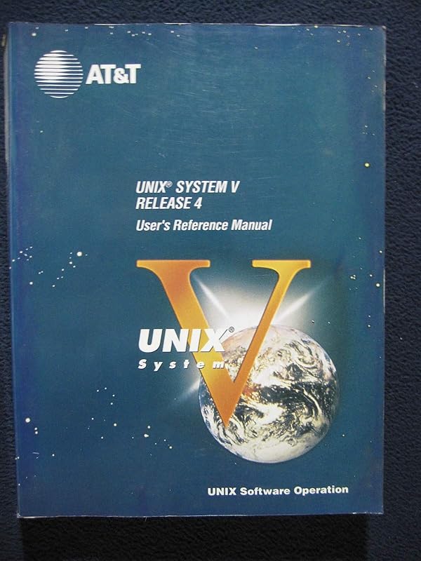 Unix System V Release 4 User's Reference Manual by AT & T