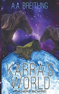 Karra's World: Poachers Beware! by A.A. Breitling