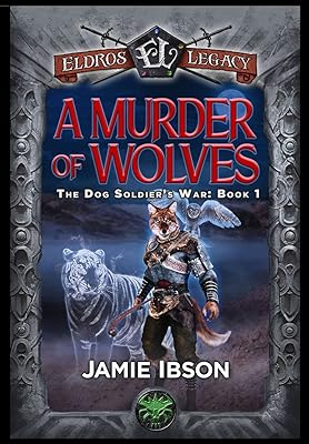 A Murder of Wolves (Eldros Legacy)