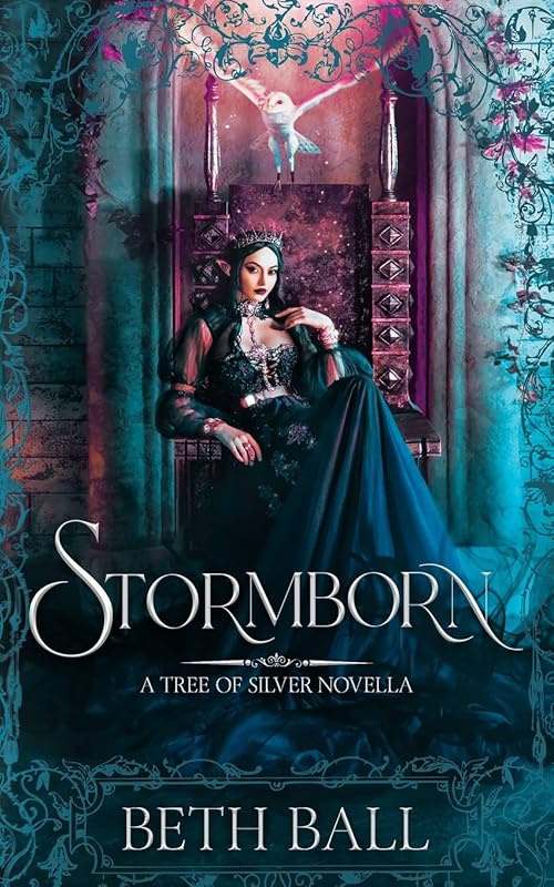 Stormborn (Tree of Silver) by Beth Ball