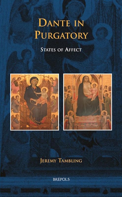 Dante in Purgatory: States of Affect (Disputatio) by Jeremy Tambling