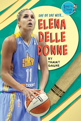 Elena Delle Donne (Day by Day With)