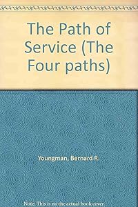 The Path of Service (The Four Paths)