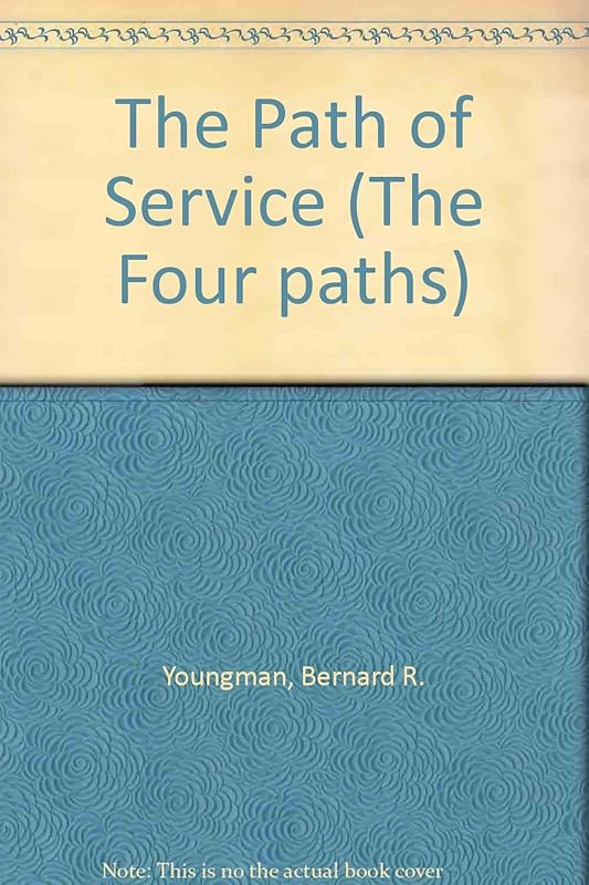 The Path of Service (The Four Paths) by unknown author