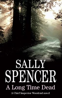 Long Time Dead (A Chief Inspector Woodend Mystery Book 15)