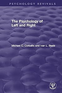 The Psychology of Left and Right (Psychology Revivals) by Michael C. Corballis, Ivan L. Beale