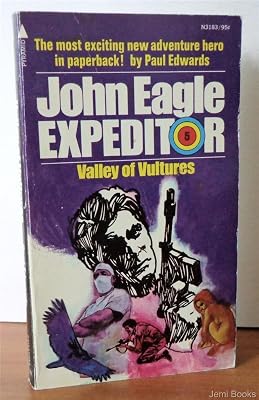 Valley of Vultures (John Eagle Expeditor #5) (Pyramid Adventure, N3183)