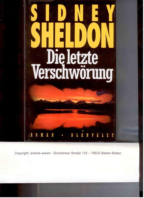 Die letzte Verschwörung by Sidney Sheldon