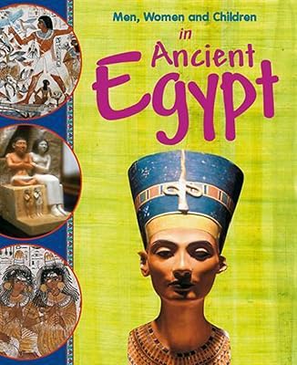 In Ancient Egypt (Men, Women & Children)