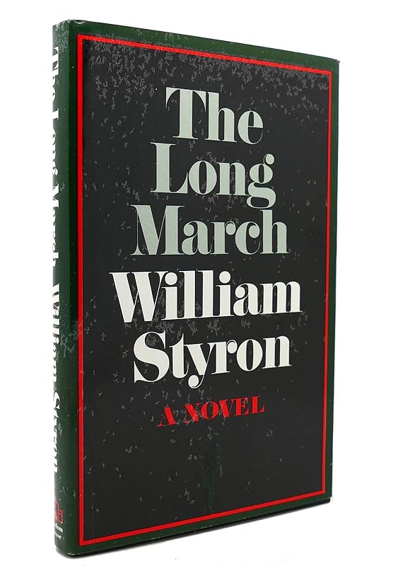 The Long March by William Styron