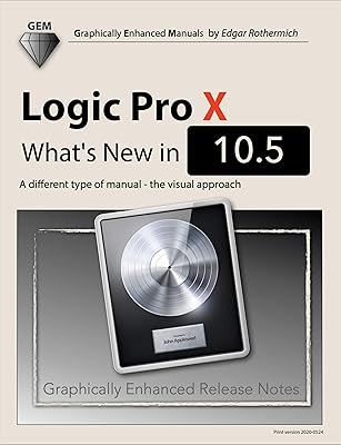 Logic Pro X - What's New in 10.5: A different type of manual - the visual approach
