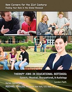 Therapy Jobs in Educational Settings: Speech, Physical, Occupational, & Audiology by Camden Flath