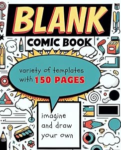 Icomic Book: Blank Comic Book Pages - Imagine And Draw Your Own by Tonny Fury