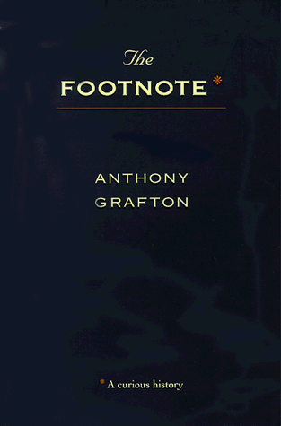 The Footnote: A Curious History - Harvard Book Store