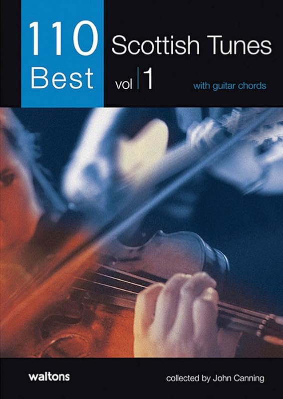 110 Best Scottish Tunes: with Guitar Chords by John Canning