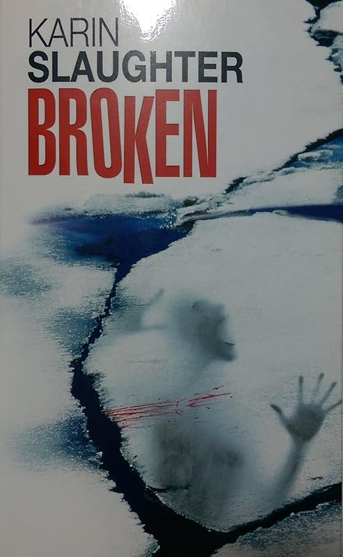 Broken by Karin Slaughter