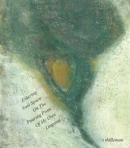 Entering Yoni Space On The Pouring Pivot Of My Own Lingaraj: Thoughts on the Site-making column, its infinite distillations, immanent relations, & the inevitable inception of articulating vertabrae by t thilleman