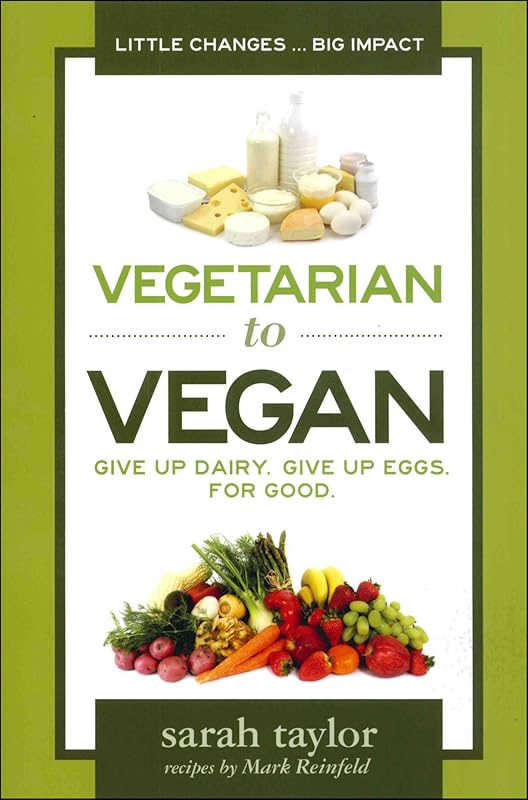 Vegetarian To Vegan by Sarah Taylor