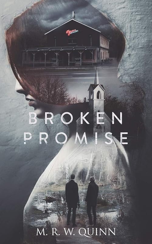 Broken Promise by M. R. W. Quinn
