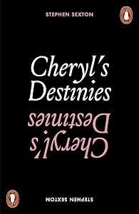 Cheryl's Destinies by Stephen Sexton