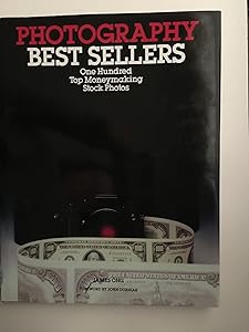Photography Best Sellers: One Hundred Top Moneymaking Stock Photos by James Ong