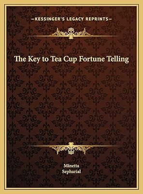 The Key to Tea Cup Fortune Telling
