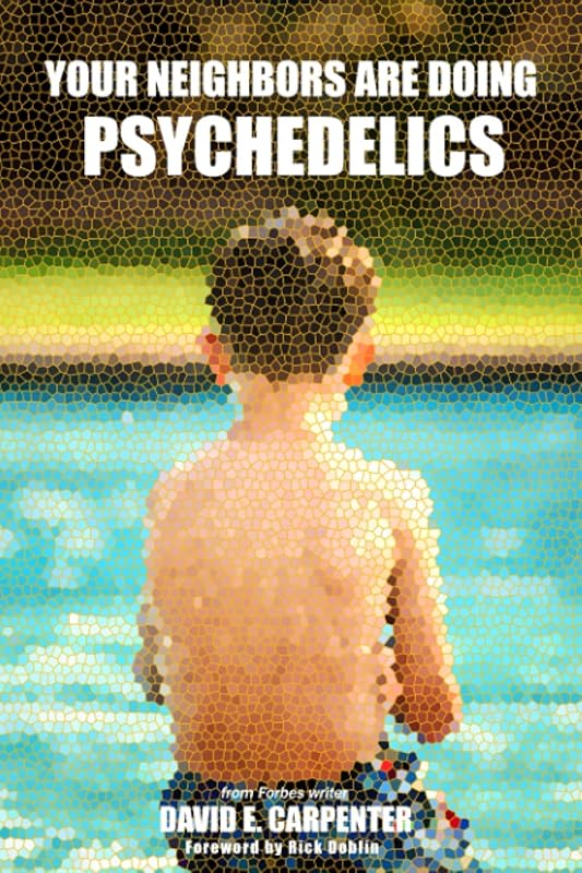 Your Neighbors Are Doing Psychedelics: MDMA: From the club to the clinic: Ecstasy's journey from a lab at Merck to party drug to incredible FDA clinical trials treating people with PTSD by David E. Carpenter