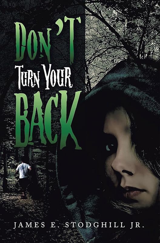 Don't Turn Your Back by James Stodghill