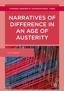 Narratives of Difference in an Age of Austerity (Thinking Gender in Transnational Times) by Irene Gedalof