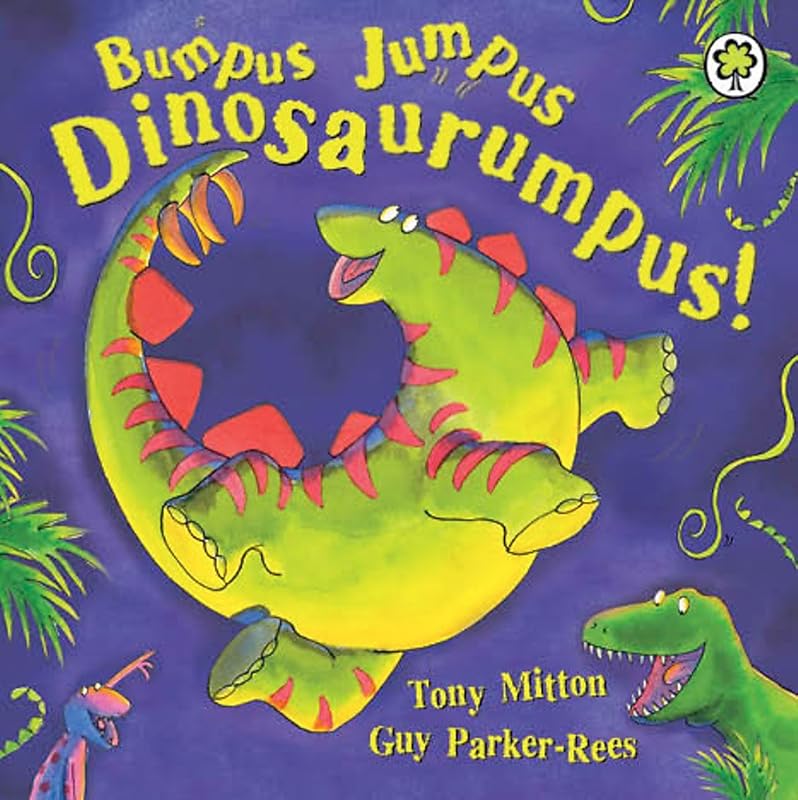 Bumpus Jumpus Dinosaurumpus Board Book by TONY MITTON