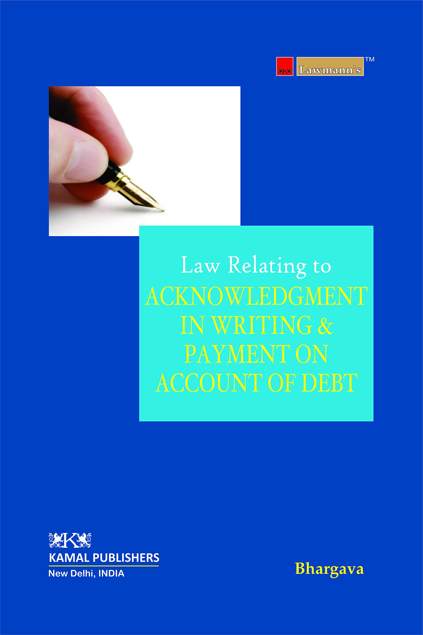 Law Relating to Acknowledgment in Writing & Payment on Account of Debt