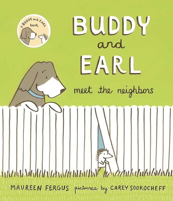 Buddy and Earl Meet the Neighbors (Buddy and Earl, 5) by Maureen Fergus